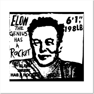 ELON THE GENIUS HAS A ROCKET Posters and Art